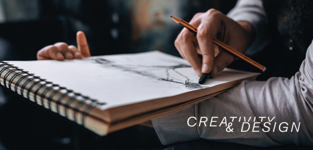 Creativity and Design